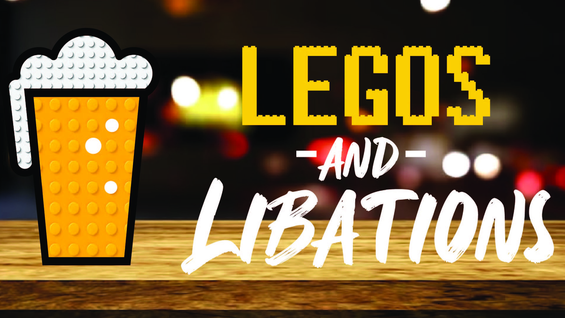 Pint of beer made of LEGOs with "LEGOS AND LIBATIONS" text