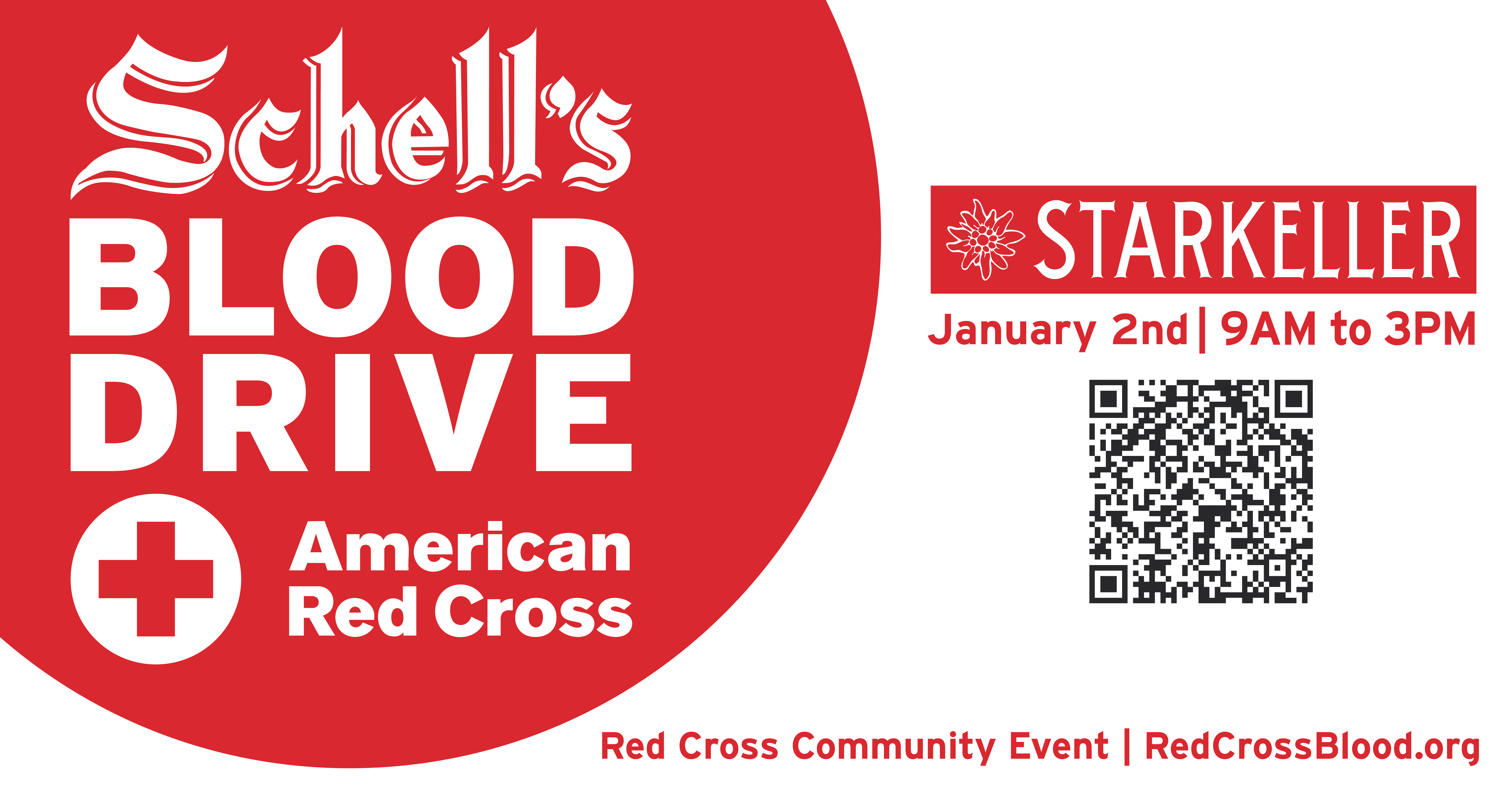 Schell's blood drive sponsored by the american red cross on january 2nd 9am to 3pm at the starkeller