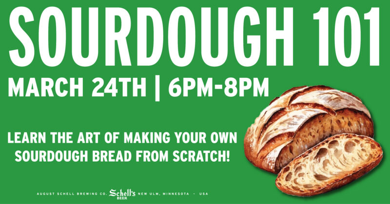 Sourdough Workshop at Schell’s Brewery