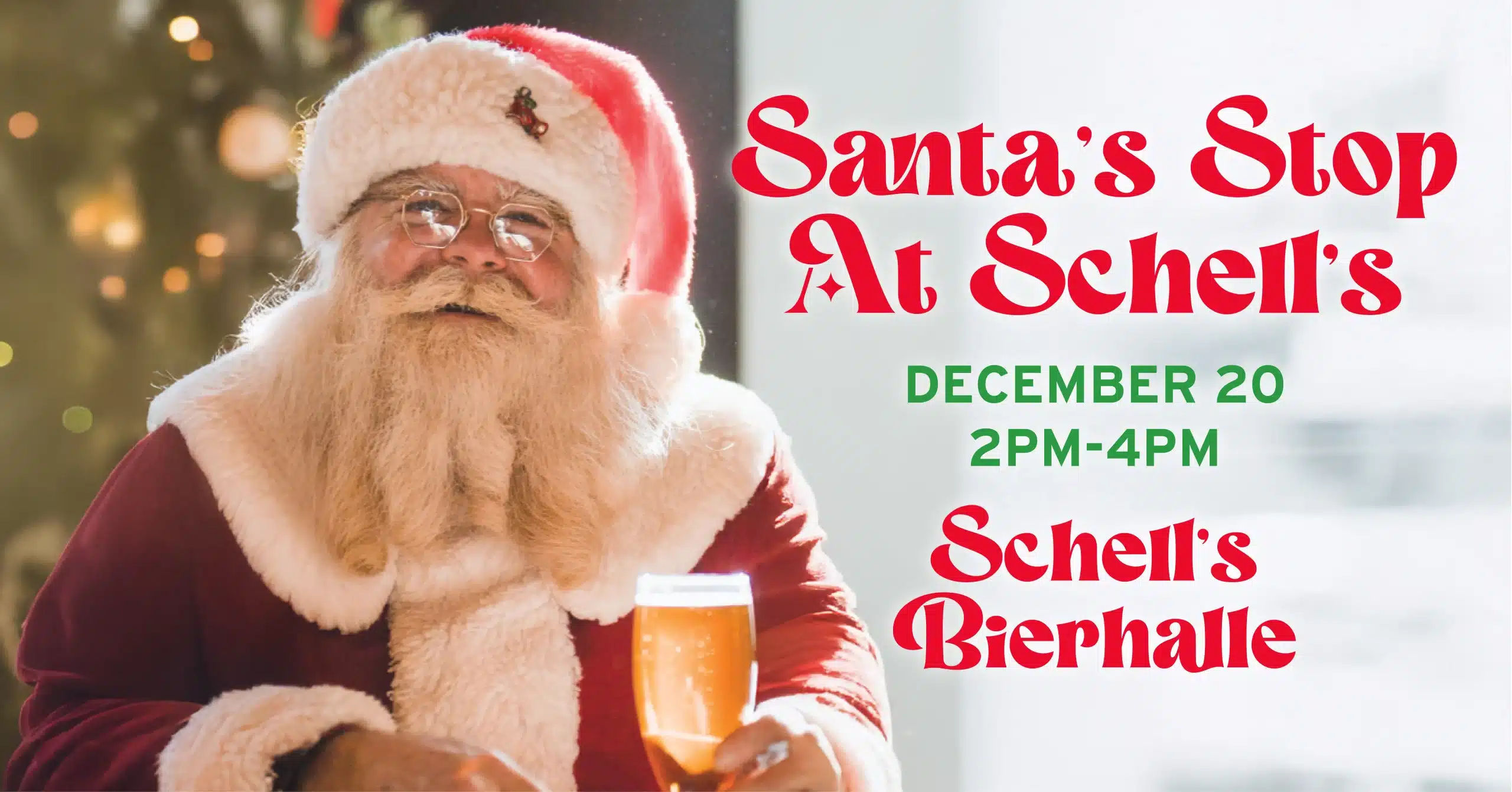 "Santa's Stop at Schell's" and Santa Claus holding a glass of beer.